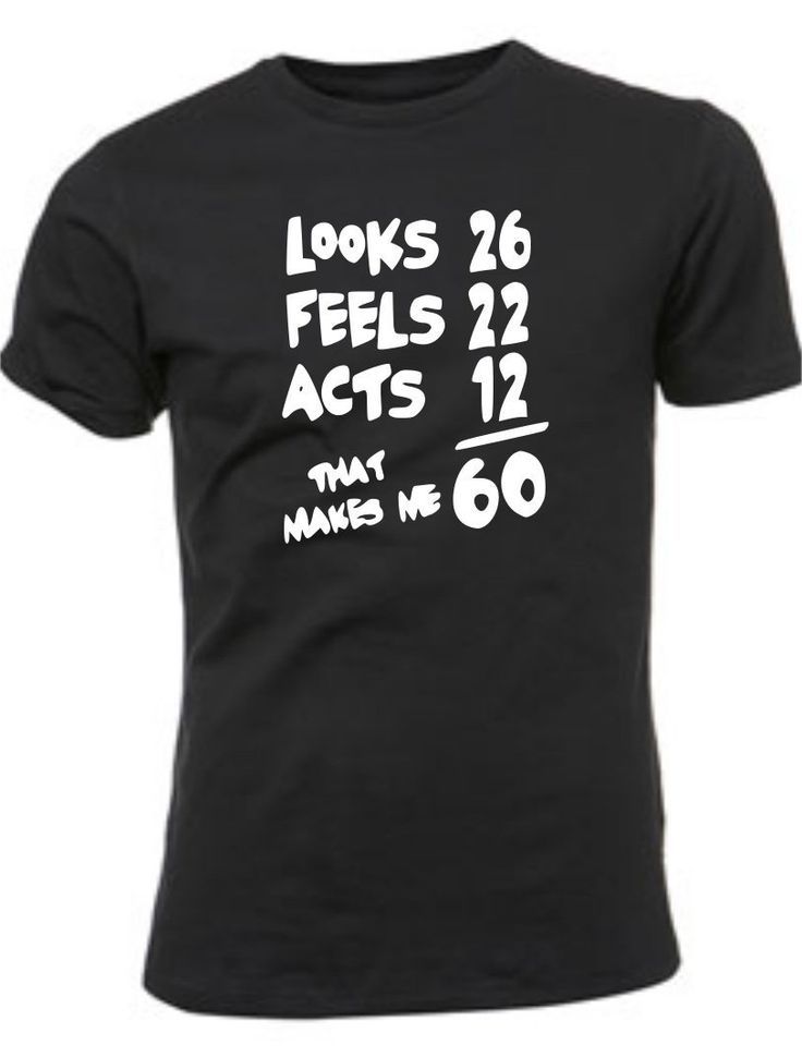 60th Birthday funny T-shirt gift