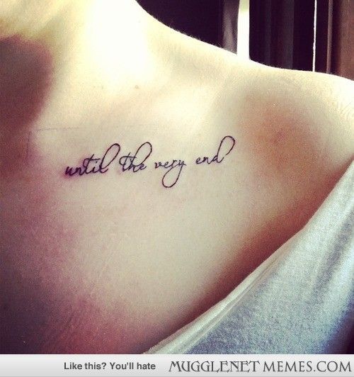 Until the very end – Harry Potter quote tattoo