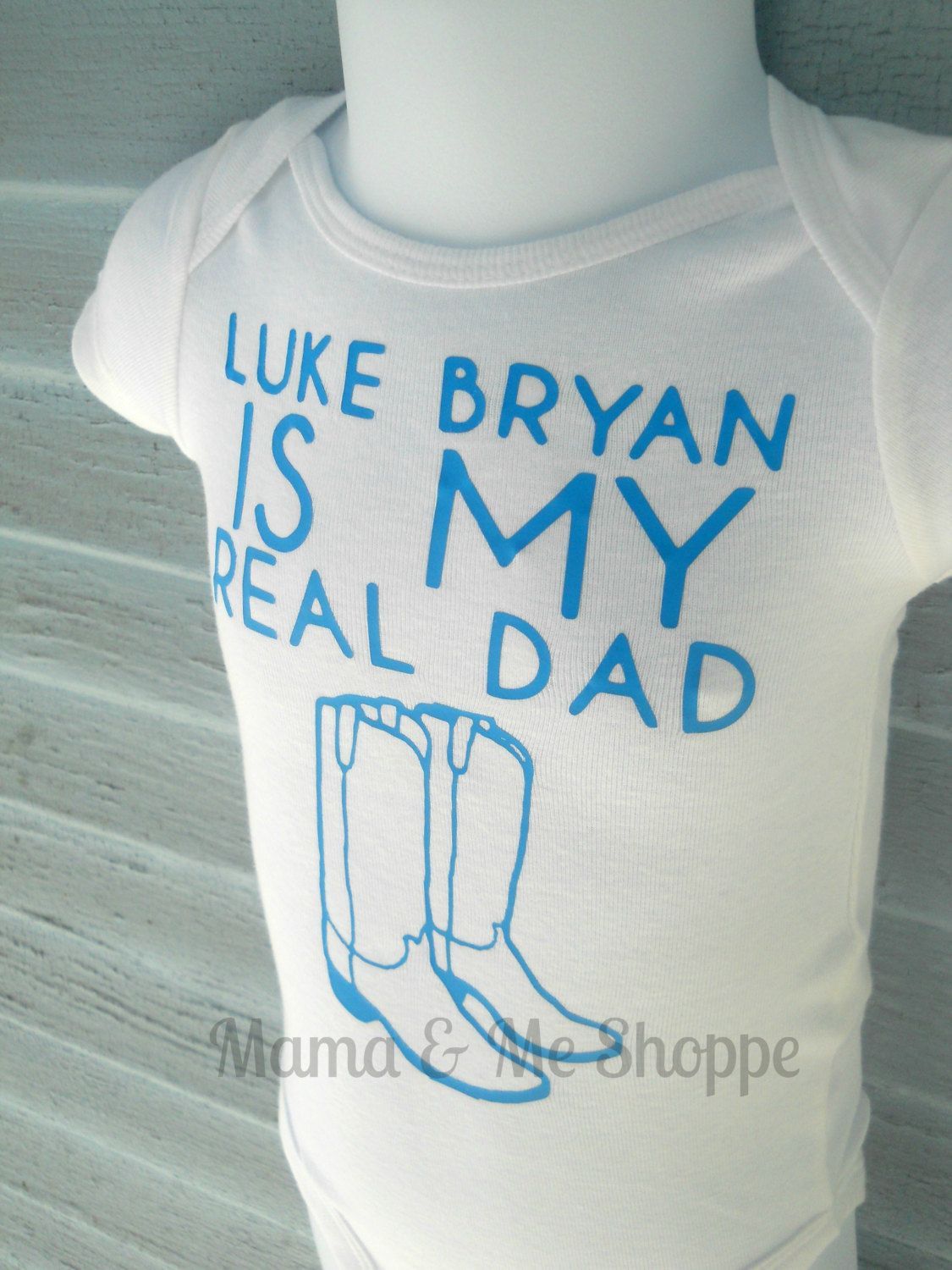 Luke Bryan is my real dad- Boys Heat Transfer vinyl onesie or shirt. $15.00, via