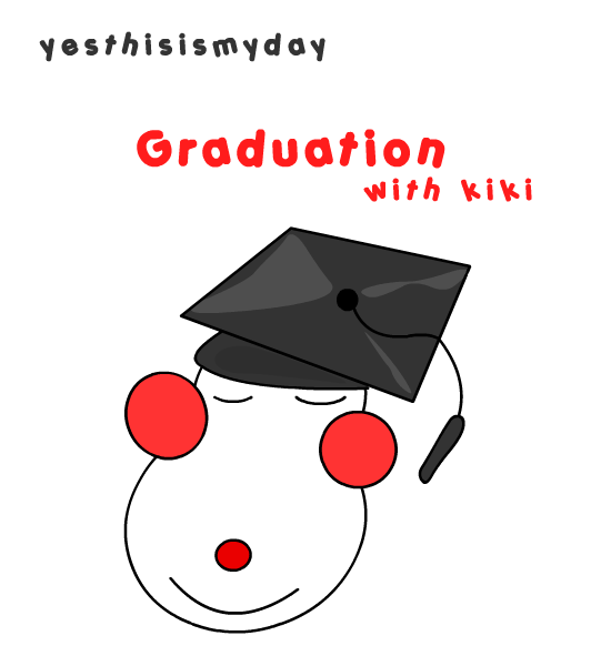 This Is My Day - This Is My Day -   Graduation quotes