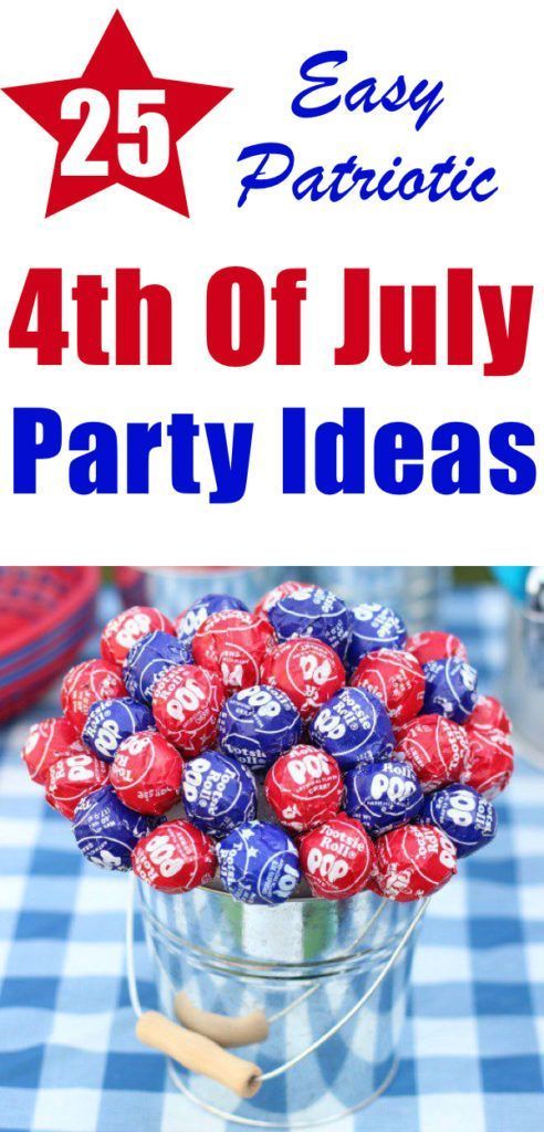 25 Easy 4th Of July Party Ideas - 25 Easy 4th Of July Party Ideas -   July 4th food Ideas
