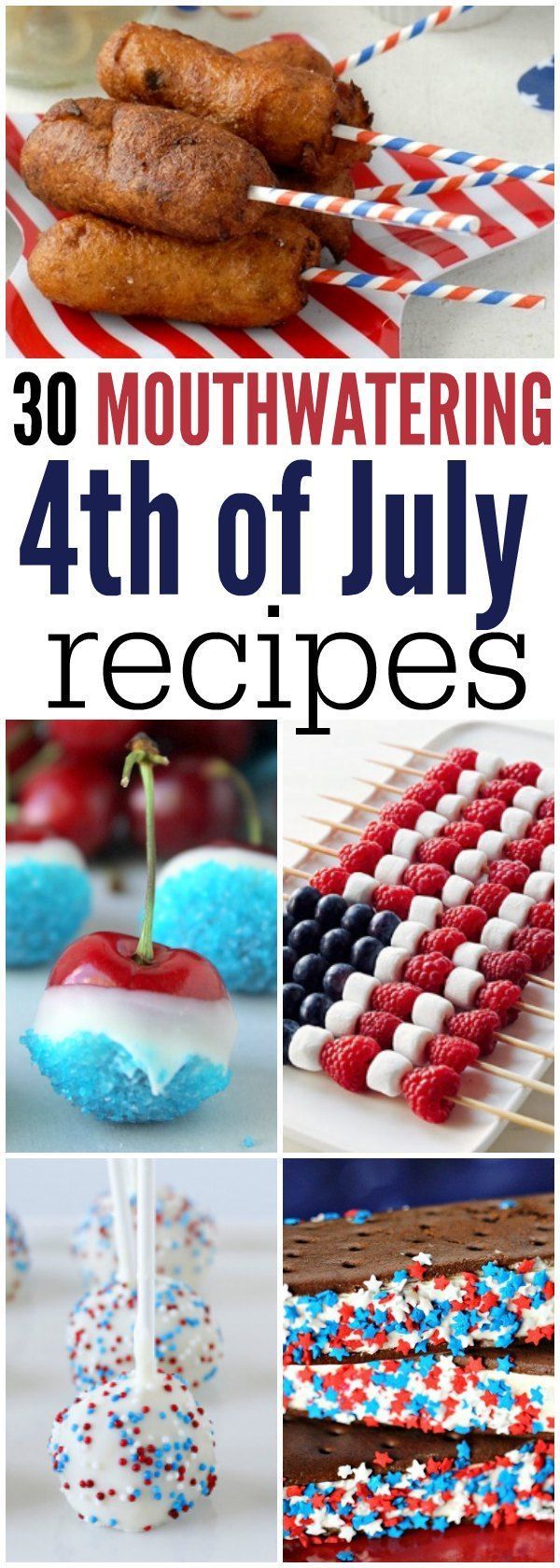 4th of July Recipes- Easy 4th of July recipes that everyone is sure to love! - 4th of July Recipes- Easy 4th of July recipes that everyone is sure to love! -   July 4th food Ideas