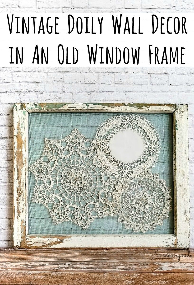 Shabby Chic Wall Decor with Lace Doilies and an Old Window Frame - Shabby Chic Wall Decor with Lace Doilies and an Old Window Frame -   17 diy Decoracion vintage ideas