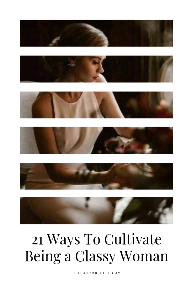 21 Ways Cultivate Being a Classy Woman - Hello Bombshell! - 21 Ways Cultivate Being a Classy Woman - Hello Bombshell! -   10 sophisticated style Classy ideas