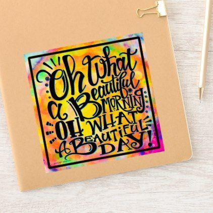 ‘Oh What a Beautiful Day” Fun Sticker | Zazzle.com - ‘Oh What a Beautiful Day” Fun Sticker | Zazzle.com -   12 oh what a beauty Day ideas
