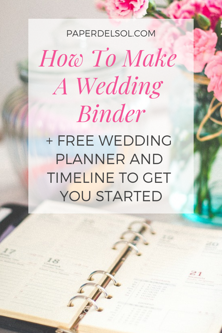 How To Make a DIY Wedding Binder on a Budget - Paper del Sol - How To Make a DIY Wedding Binder on a Budget - Paper del Sol -   diy Wedding binder