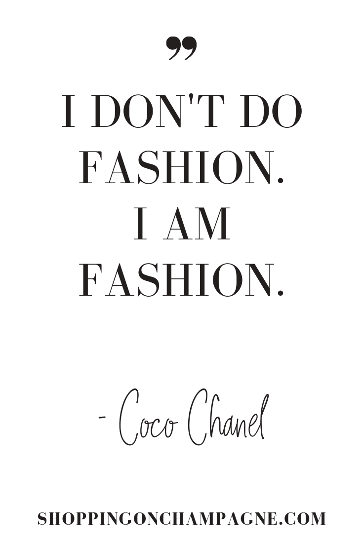 101 Fashion Quotes — Shopping on Champagne - 101 Fashion Quotes — Shopping on Champagne -   15 find your style Quotes ideas