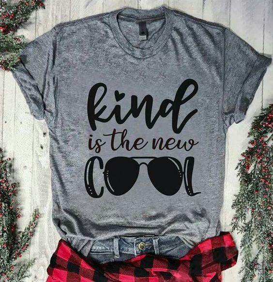 Kind Is The New Cool T-Shirt FD2N - Kind Is The New Cool T-Shirt FD2N -   15 style School shirts ideas