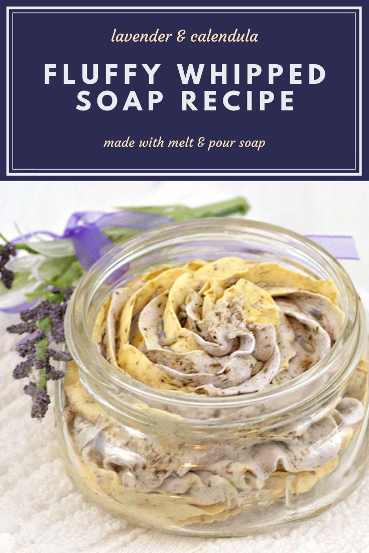 Calendula and Lavender Fluffy Whipped Soap Recipe for Dry Skin - Calendula and Lavender Fluffy Whipped Soap Recipe for Dry Skin -   18 diy Soap for dry skin ideas