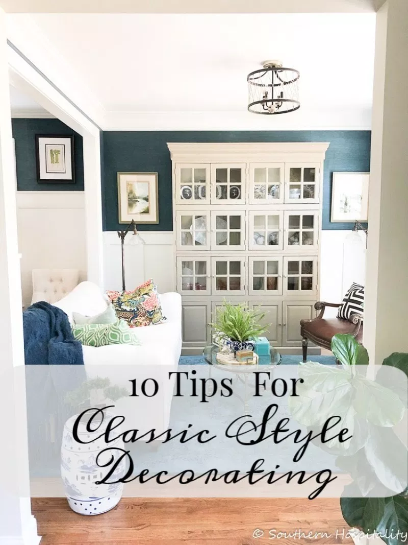 10 Tips for Classic Style Decorating - Southern Hospitality - 10 Tips for Classic Style Decorating - Southern Hospitality -   19 style Classic home ideas