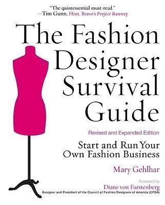 The Fashion Designer Survival Guide: Start and Run Your Own Fashion Business by  9781427797100 | eBay - The Fashion Designer Survival Guide: Start and Run Your Own Fashion Business by  9781427797100 | eBay -   19 style Guides fashion ideas