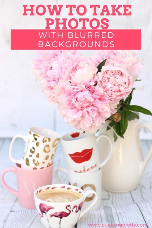 How to Take Photos with Blurred Backgrounds | Pursuing Pretty - How to Take Photos with Blurred Backgrounds | Pursuing Pretty -   14 beauty Blogger background ideas