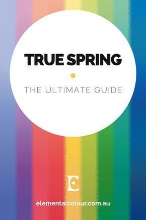 True Spring: The Ultimate Guide ? ElementalColour - True Spring: The Ultimate Guide ? ElementalColour -   15 beauty Images of spring ideas