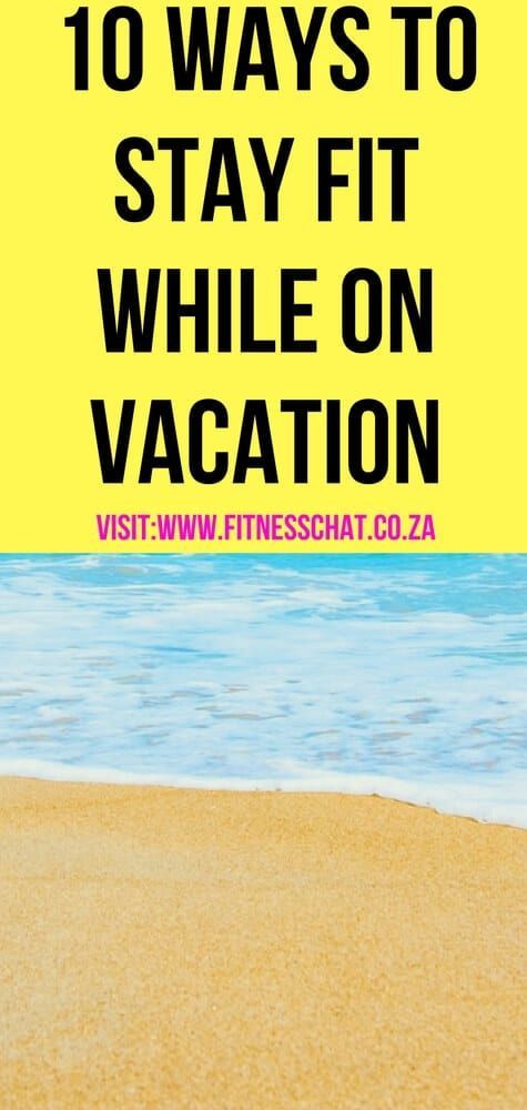 10 Ways to stay in shape on vacation - 10 Ways to stay in shape on vacation -   15 fitness Training clean eating ideas