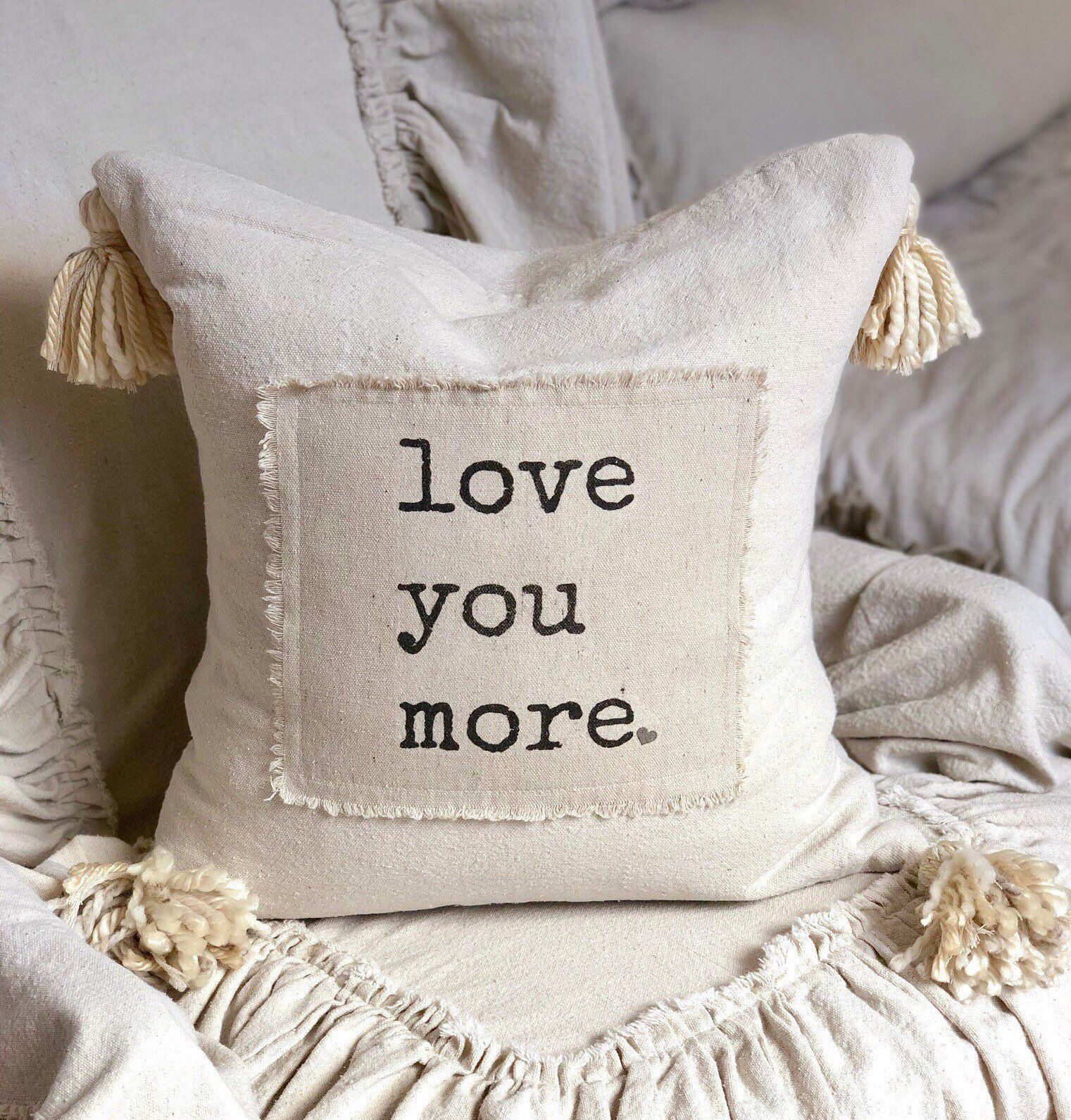Custom Handmade Pillow Cover with Saying,Love you more,Ivory Rustic pillow with Tassels.Boho pillow,French Country,Farmhouse Bedding, Gift - Custom Handmade Pillow Cover with Saying,Love you more,Ivory Rustic pillow with Tassels.Boho pillow,French Country,Farmhouse Bedding, Gift -   16 diy Pillows rustic ideas