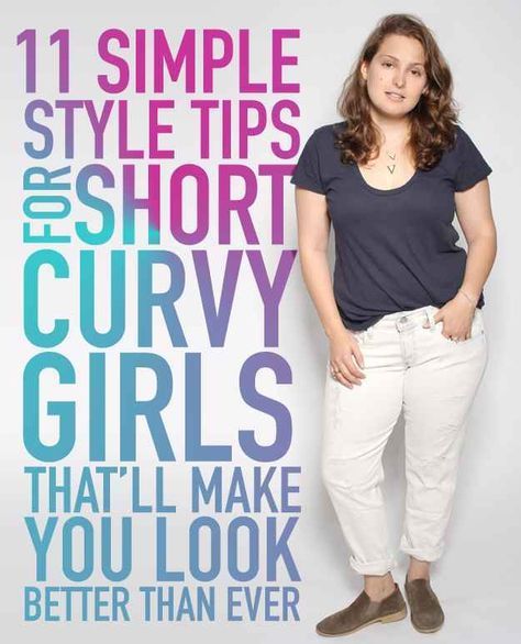 11 Simple Style Tips For Short Curvy Girls That'll Make You Look Better Than Ever - 11 Simple Style Tips For Short Curvy Girls That'll Make You Look Better Than Ever -   16 style Simple girl ideas