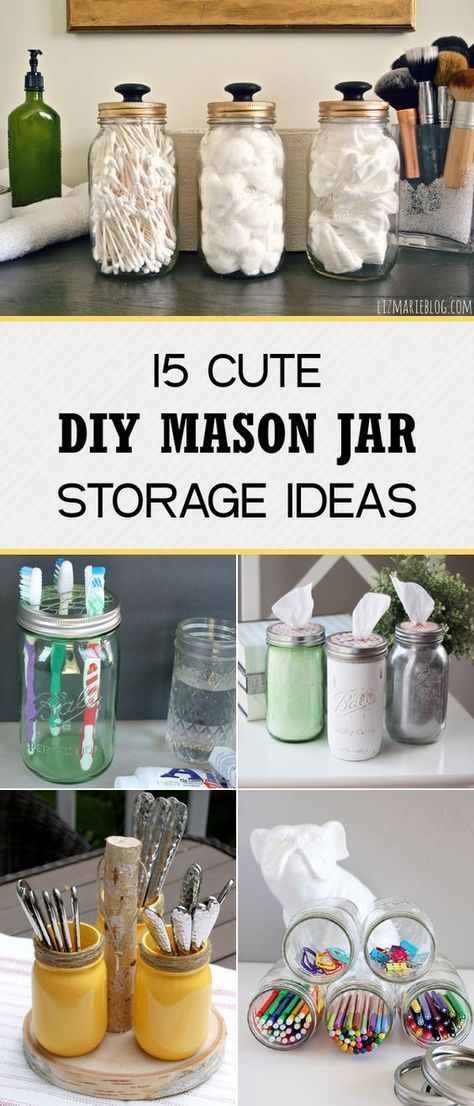15 Cute DIY Mason Jar Storage Ideas - 15 Cute DIY Mason Jar Storage Ideas -   17 beauty DIY art ideas