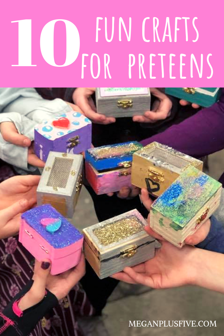 10 fun crafts for preteens...from a preteen — Megan plus FIVE - 10 fun crafts for preteens...from a preteen — Megan plus FIVE -   17 diy Crafts for tweens ideas