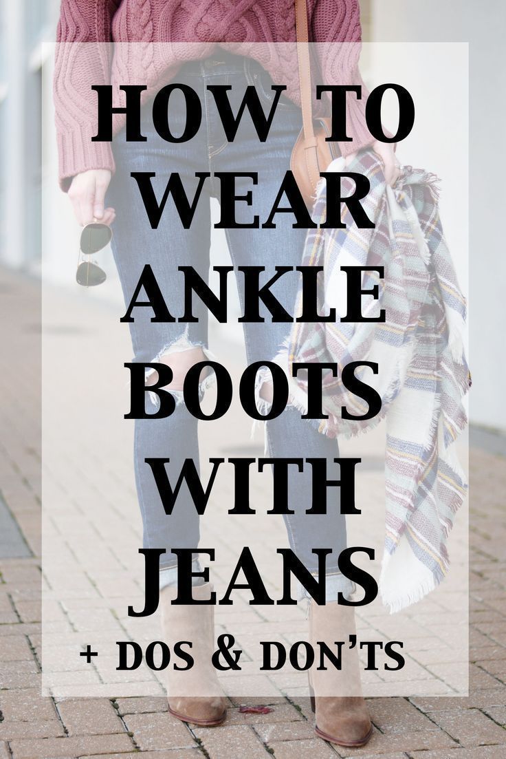 How to Wear Ankle Boots with Jeans - The Dos - How to Wear Ankle Boots with Jeans - The Dos -   17 style Jeans with ankle boots ideas