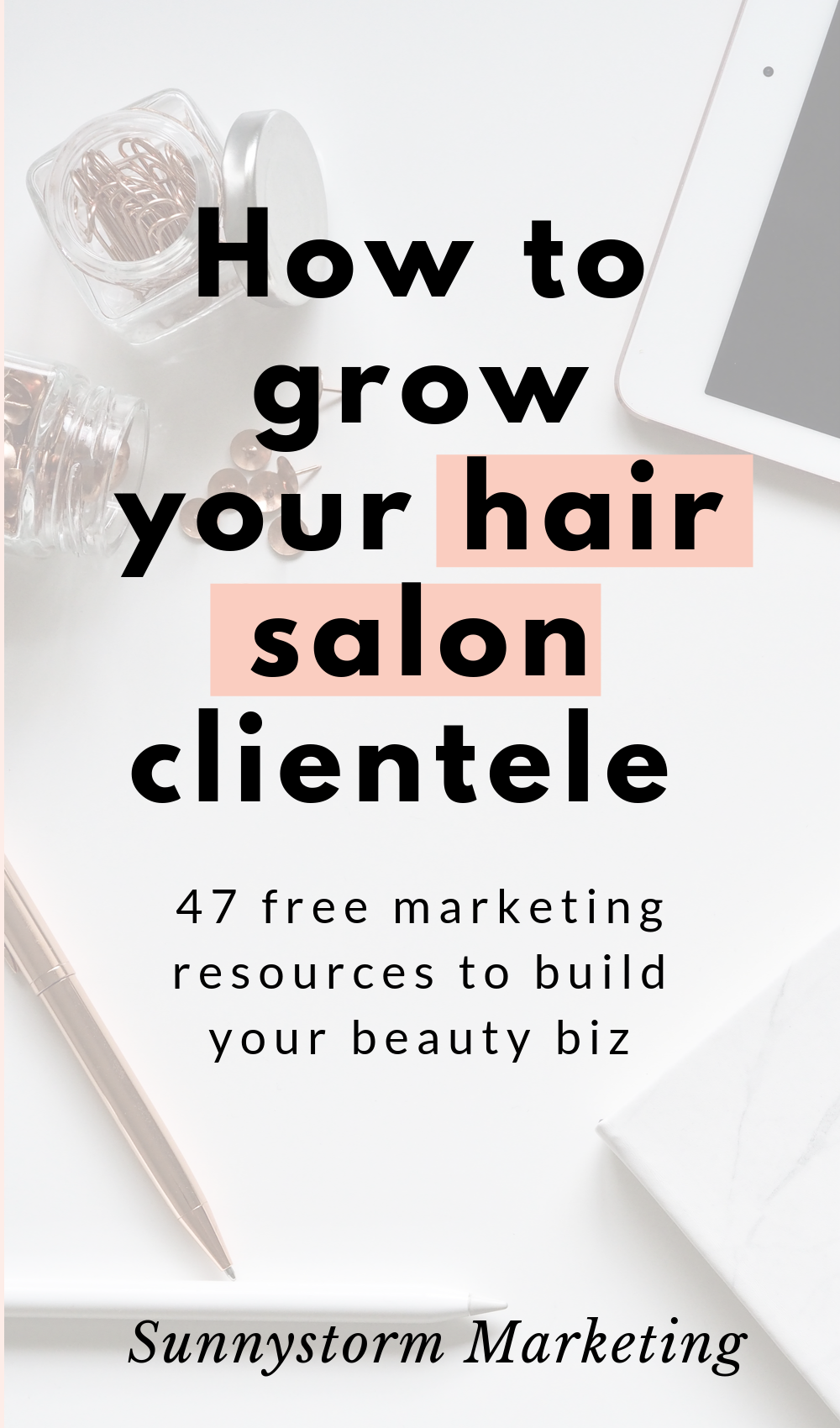 47 marketing resources for hairdressers, estheticians, and beauty-preneurs - 47 marketing resources for hairdressers, estheticians, and beauty-preneurs -   18 beauty business ideas