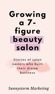 Priceless advice from 6 and 7-figure beauty business owners - Priceless advice from 6 and 7-figure beauty business owners -   18 beauty business ideas