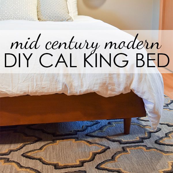 Easy DIY Mid Century Modern Bed - Built for a California King! - Easy DIY Mid Century Modern Bed - Built for a California King! -   19 diy Bed Frame mid century ideas