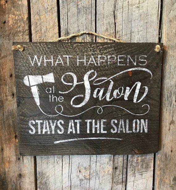 What Happens At The Salon Stays At The Salon Sign - Hairstylist Gift - Funny Salon Decor - Beauty Salon Sign - Hair Dresser Gift - What Happens At The Salon Stays At The Salon Sign - Hairstylist Gift - Funny Salon Decor - Beauty Salon Sign - Hair Dresser Gift -   13 beauty Salon signs ideas