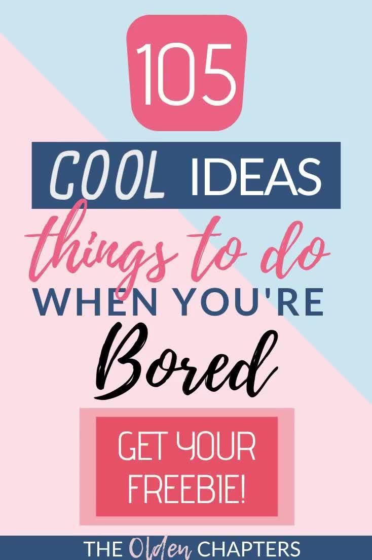 105 Exciting Things to Do When You're Bored - 105 Exciting Things to Do When You're Bored -   14 diy To Do When Bored with friends ideas