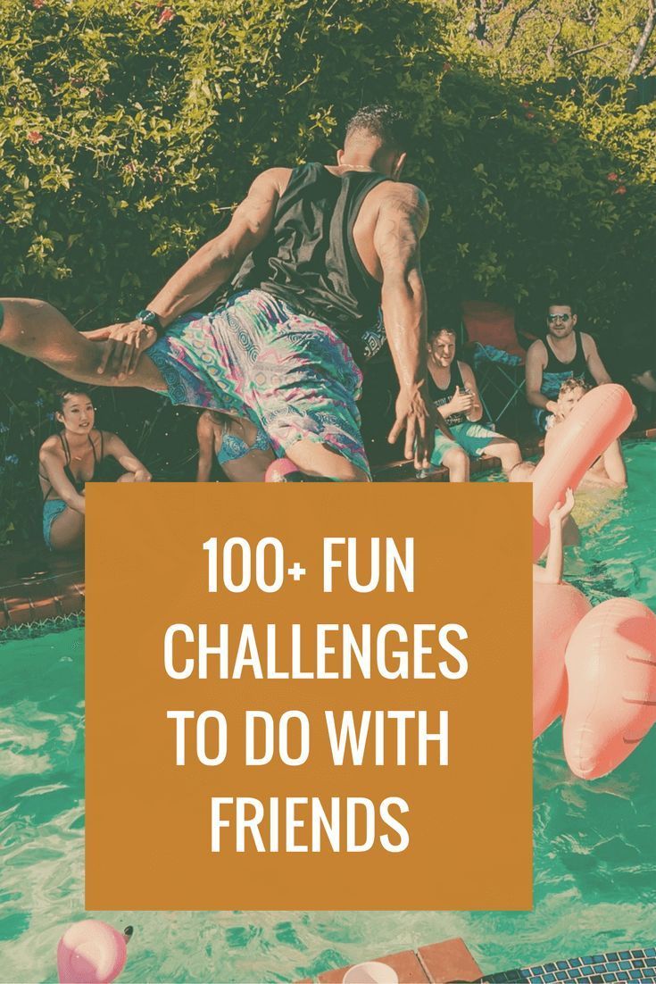 100+ Fun Challenges To Do With Friends – Challenges To Do - 100+ Fun Challenges To Do With Friends – Challenges To Do -   14 diy To Do When Bored with friends ideas