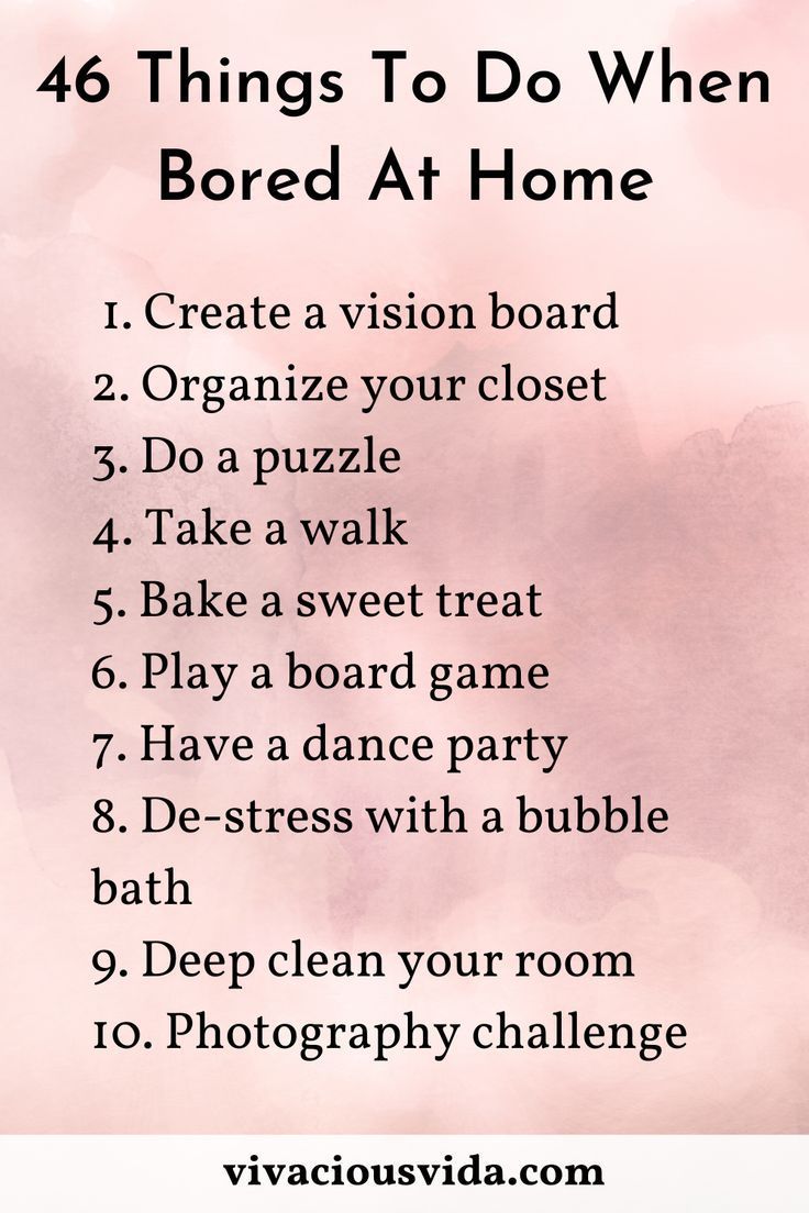 46 Things to Do When You're Bored at Home - Vivacious Vida - 46 Things to Do When You're Bored at Home - Vivacious Vida -   14 diy To Do When Bored with friends ideas
