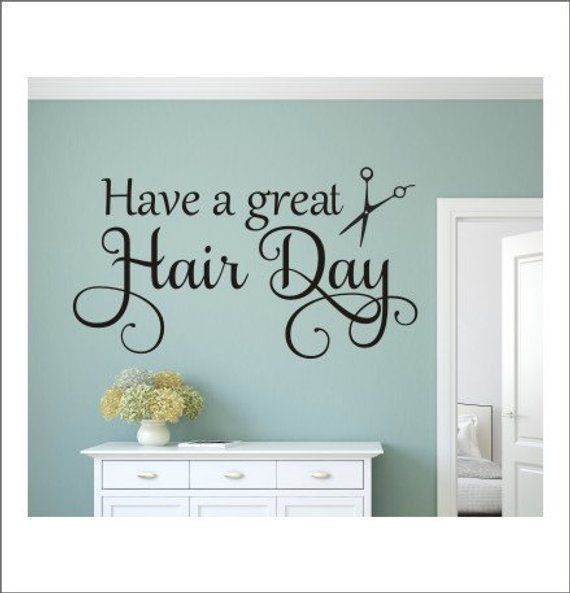 Have a Great Hair Day Wall Decal Salon Decal Hair Salon Vinyl Decal Wall Decal Hair Day with Scissors Vinyl Wall Decor Beauty Shop Decal - Have a Great Hair Day Wall Decal Salon Decal Hair Salon Vinyl Decal Wall Decal Hair Day with Scissors Vinyl Wall Decor Beauty Shop Decal -   16 beauty Design shop ideas