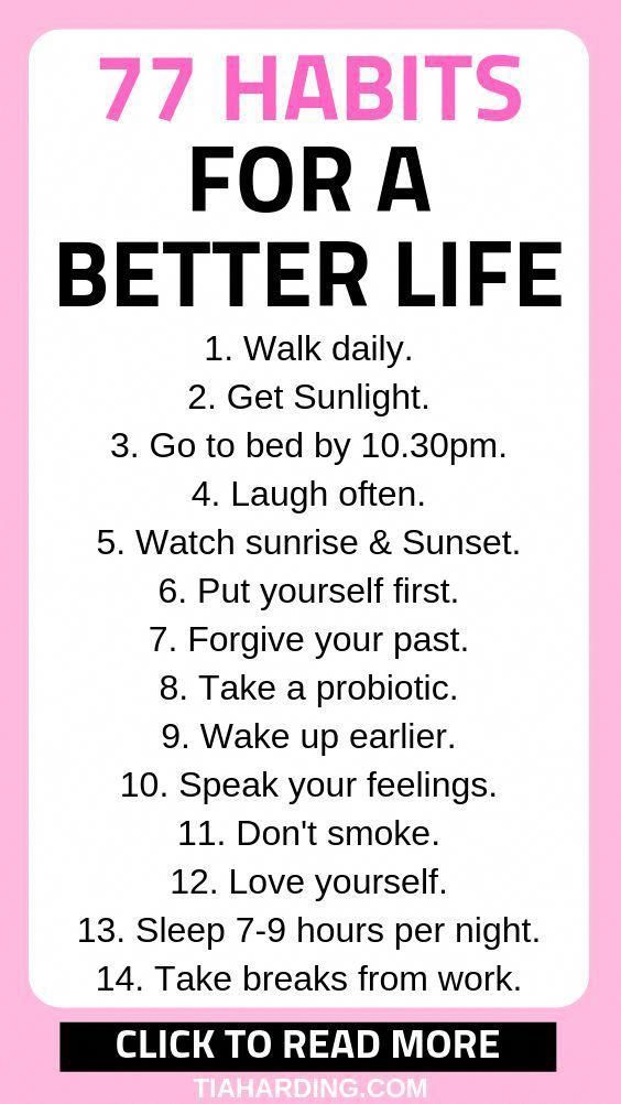 77 Habits For A Better Life - Tia Harding - 77 Habits For A Better Life - Tia Harding -   16 beauty Life happy ideas
