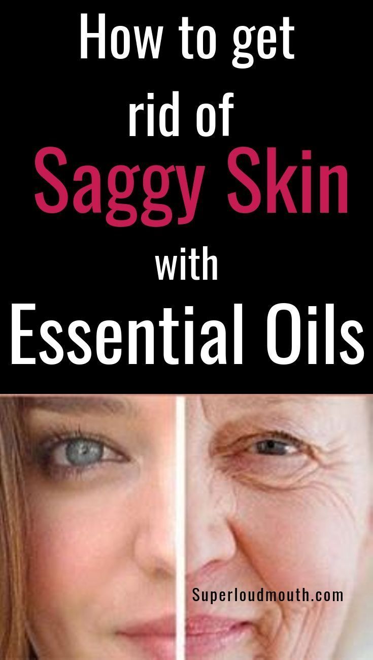 Essential Oils for Skin Tightening - Get rid of Saggy skin - Essential Oils for Skin Tightening - Get rid of Saggy skin -   how to get beauty Skin