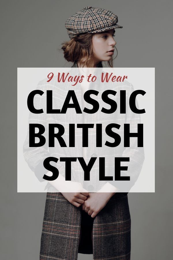 9 Ways to Incorporate Classic British Fashion Into Everyday Style - 9 Ways to Incorporate Classic British Fashion Into Everyday Style -   18 british style Outfits ideas
