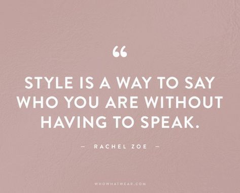 The Most Inspiring Fashion Quotes of All Time - The Most Inspiring Fashion Quotes of All Time -   18 different style Quotes ideas