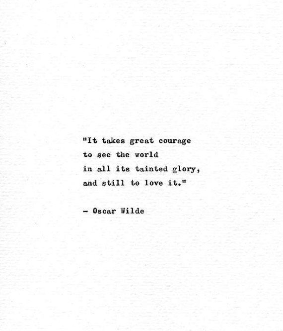 Oscar Wilde Hand Typed Book Quote 'Great Courage' Vintage Typewriter Print Literature Gift Minimalist Art Vintage Style Motivational Quote - Oscar Wilde Hand Typed Book Quote 'Great Courage' Vintage Typewriter Print Literature Gift Minimalist Art Vintage Style Motivational Quote -   18 different style Quotes ideas