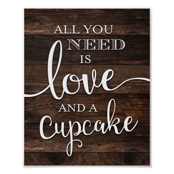 Rustic LOVE AND A CUPCAKE Sign Print | Zazzle.com - Rustic LOVE AND A CUPCAKE Sign Print | Zazzle.com -   18 diy Wedding signs ideas