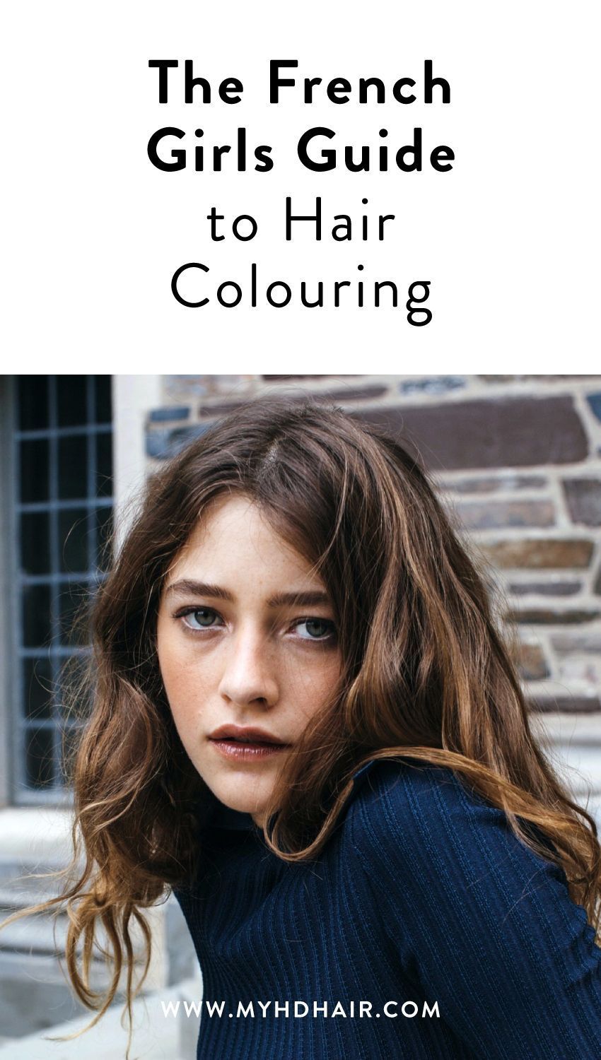 The French Girls Guide to Hair Colouring - The French Girls Guide to Hair Colouring -   18 style French hair ideas