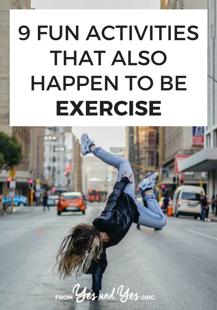 9 Fun Activities That Also Happen To Be Exercise - - 9 Fun Activities That Also Happen To Be Exercise - -   19 fitness fun ideas