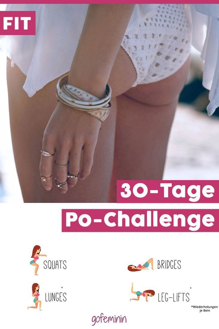 30 Tage Po-Challenge: In einem Monat zu einem knackigeren Po! - 30 Tage Po-Challenge: In einem Monat zu einem knackigeren Po! -   16 beauty Day zuhause ideas