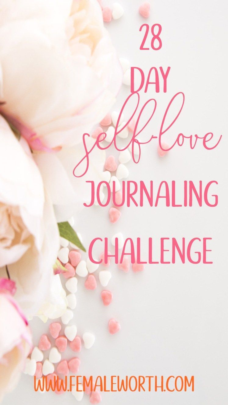 28 Day Self-Love Journaling Challenge | Female Worth - 28 Day Self-Love Journaling Challenge | Female Worth -   16 beauty Day zuhause ideas
