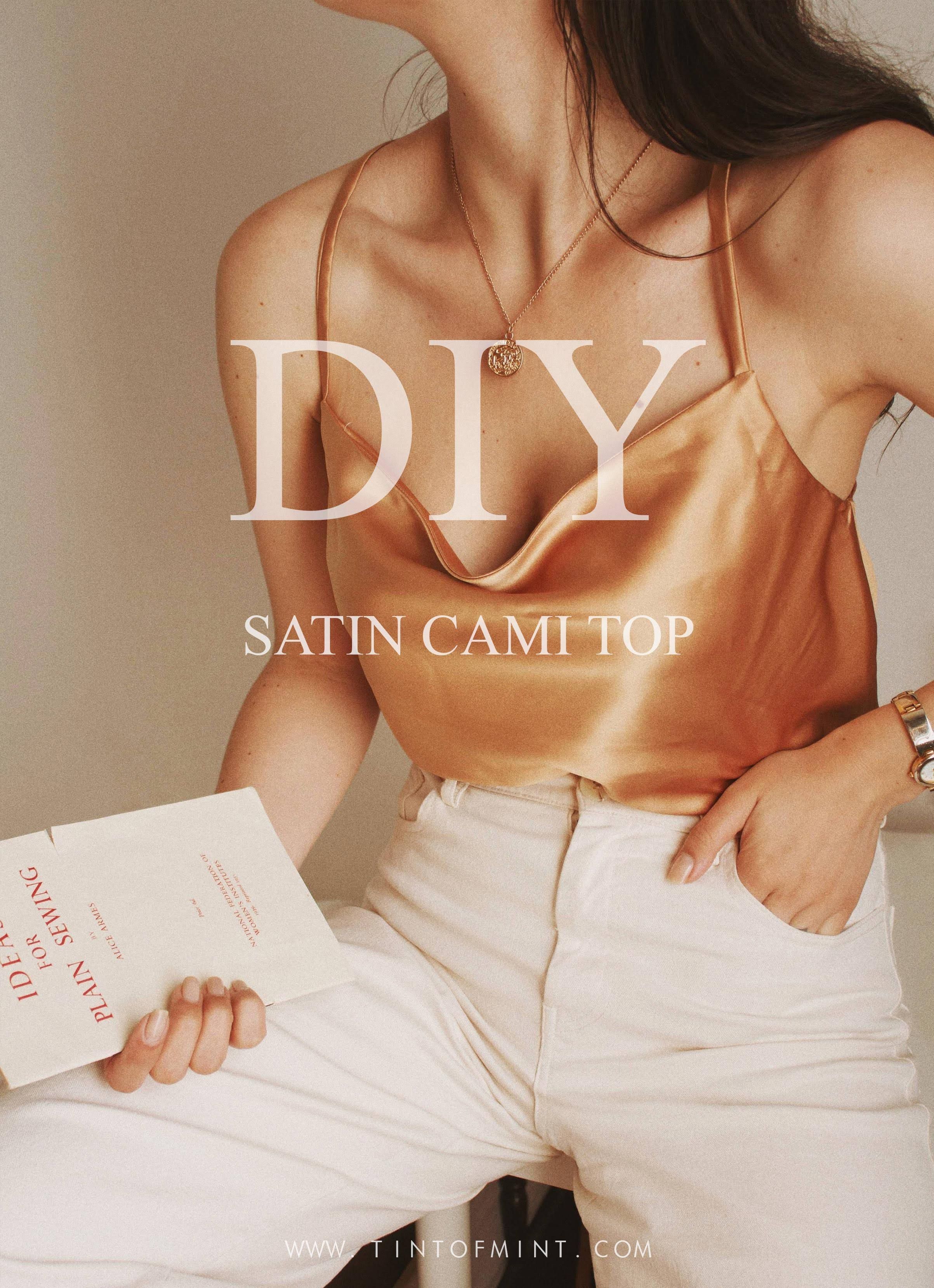 DIY Satin Cami Top - DIY Satin Cami Top -   17 diy Clothes easy ideas