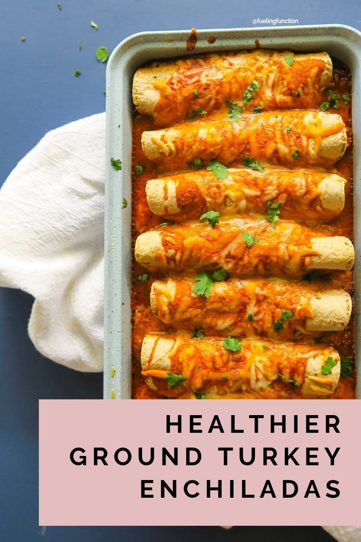 Healthier Ground Turkey Enchiladas - Healthier Ground Turkey Enchiladas -   17 fitness Meals clean eating ideas