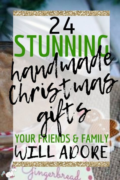 24 DIY Christmas Gifts Your Friends and Family Will Adore! | The Mummy Front - 24 DIY Christmas Gifts Your Friends and Family Will Adore! | The Mummy Front -   18 diy Christmas gifts ideas