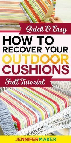 How to Recover Your Outdoor Cushions Quick & Easy - Jennifer Maker - How to Recover Your Outdoor Cushions Quick & Easy - Jennifer Maker -   18 diy Outdoor cushions ideas