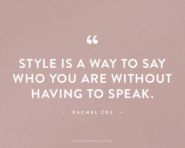 The Most Inspiring Fashion Quotes of All Time - The Most Inspiring Fashion Quotes of All Time -   18 find your style Quotes ideas