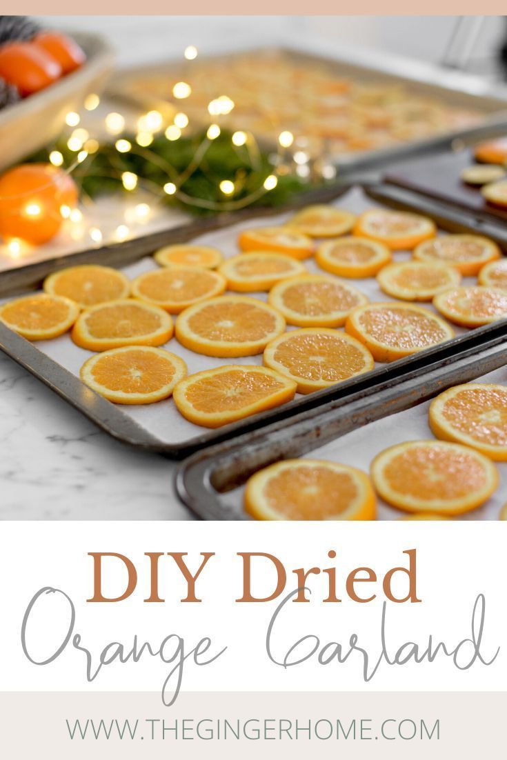 How to Make a Dried Orange Garland - The Ginger Home - How to Make a Dried Orange Garland - The Ginger Home -   19 diy Easy christmas ideas
