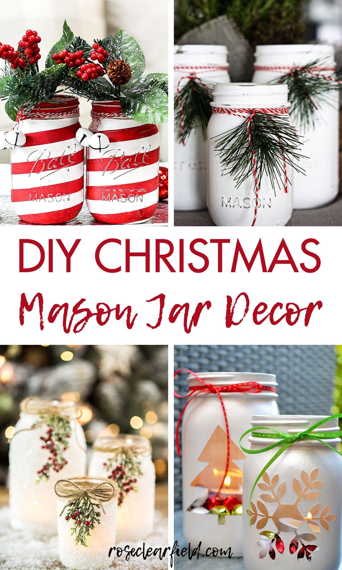 DIY Christmas Mason Jar Decor • Rose Clearfield - DIY Christmas Mason Jar Decor • Rose Clearfield -   22 diy Christmas mason jars ideas