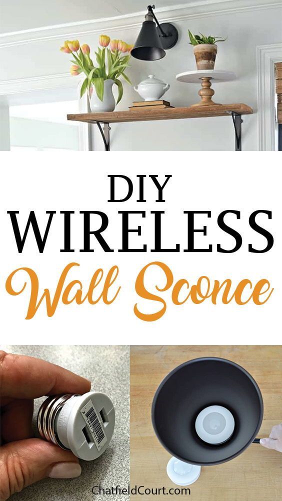 How to Make a DIY Wireless Wall Sconce - How to Make a DIY Wireless Wall Sconce -   24 diy Outdoor wall ideas