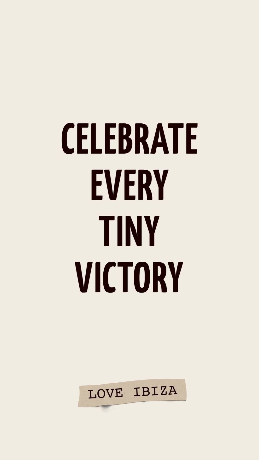 Celebrate every tiny victory - Celebrate every tiny victory -   14 chic style Quotes ideas